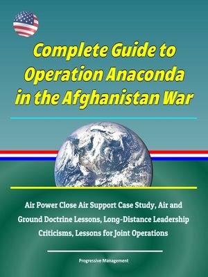 cover image of Complete Guide to Operation Anaconda in the Afghanistan War